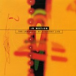 In Motion - The Language of Everyday Life